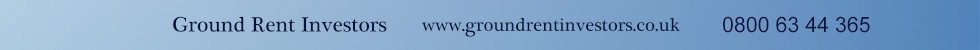 Ground Rent Investors www.groundrentinvestors.co.uk 0800 63 44 365